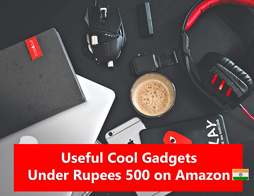 Useful Electronic Gadgets Under 500 Rupees